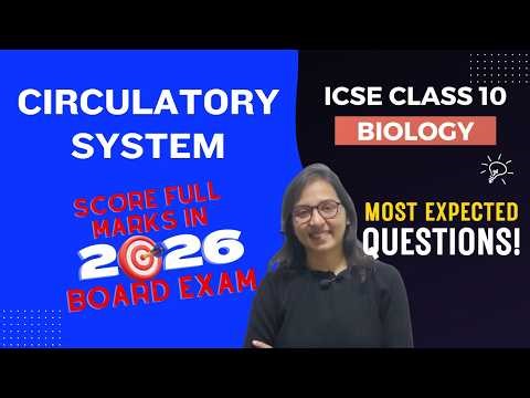 ICSE Class 10 Biology Circulatory System Most Expected Questions