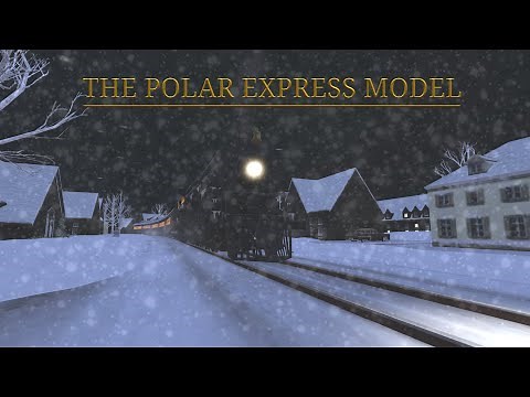 Trainz - The Polar Express Model - Trailer