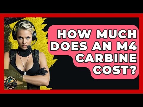 How Much Does An M4 Carbine Cost? - Tactical Warfare Experts