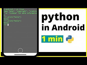 Comment exécuter un programme Python sur Android ?