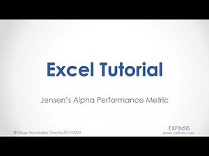 Excel Tutorial. Jensen’s Alpha Performance Metric