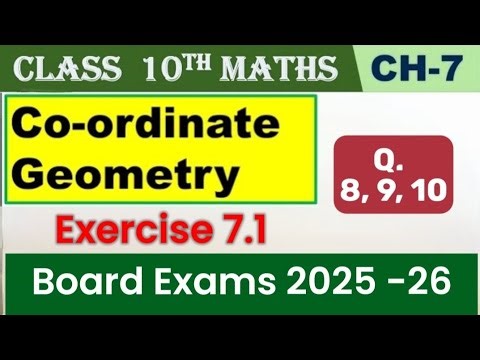Class 10 Maths Chapter 7 | Coordinate Geometry | Exercise 7.1 | Q. 8 to 10