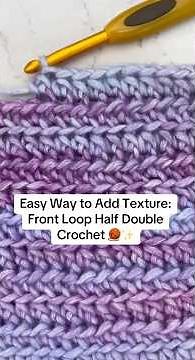 Front Loop Half Double Crochet Stitch (FLO HDC) = easy crochet texture 🧶✨