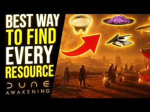 Dune Awakening Where To Find EVERY Single Resource + BEST Farm Locations