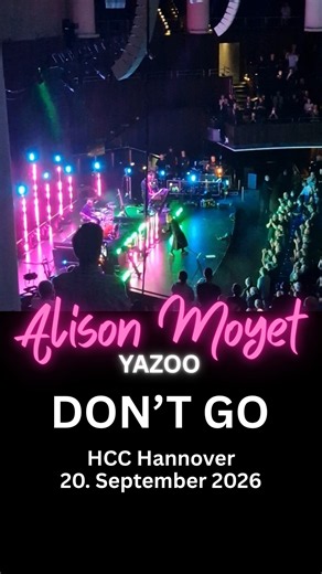 Alison Moyet | Don't Go (Yazoo) live | HCC Hannover | 20.09.26