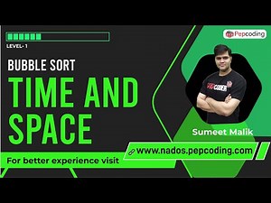 Bubble Sort | Time and Space | Data Structure and Algorithms in JAVA