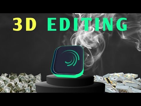 Pro Level 3D Editing In Alight Motion | From Basics | (Part : 01)