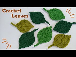 Simple Ways to Crochet Leaves