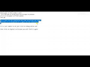 how to bring back oscilloscope in proteus if not shown or disappeared