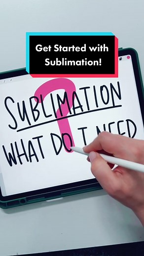 Get Started with Sublimation!