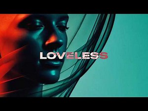 FAST BOY - Loveless (Visualizer)