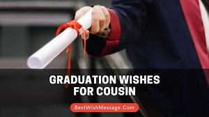 48  Graduation Wishes for Cousin | Congratulation Messages