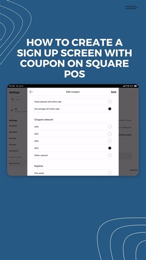 How to Create a Sign Up Screen with an Opt-in Coupon on the Square POS System