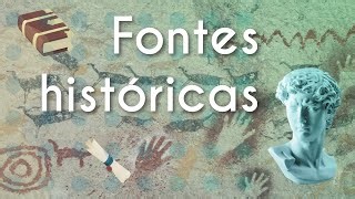 Videoaula sobre fontes históricas - Brasil Escola
