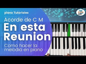 EN ESTA REUNION CRISTO ESTA MELODIA EN PIANO 🙏 🎹 | CORITOS FACILES EN PIANO