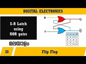 Lecture 30 – SR (Set-Reset) Latch using NOR gates ( മലയാളത്തിൽ ) – Digital Electronics