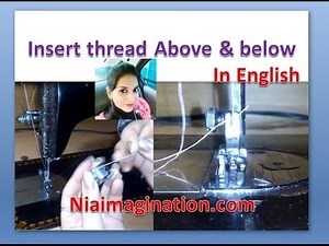 How to insert thread in machine for very beginners In English