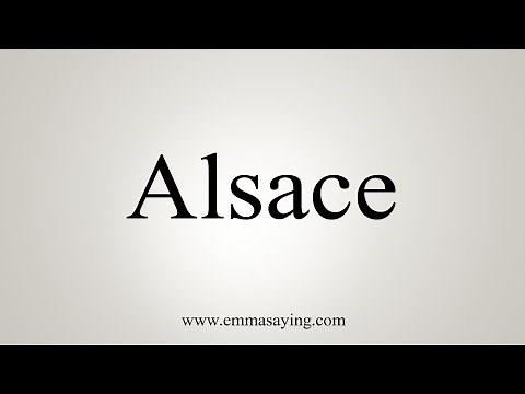 How To Say Alsace