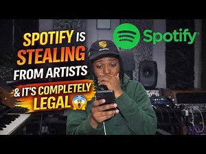 Spotify Is Stealing From Artists & It's Completely Legal