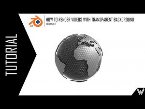 Tutorial: How to render videos in blender with transparent background