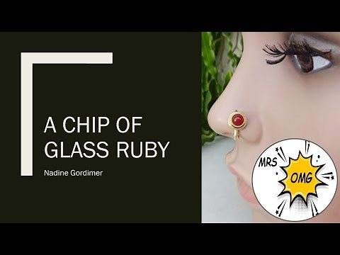 A CHIP OF GLASS RUBY - NADINE GORDIMER: STORY READING