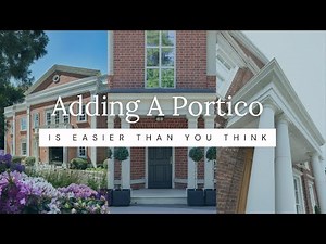 Installing A Portico Is Easier Than You Think