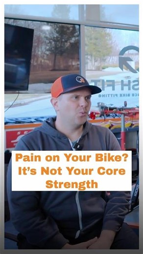 Pain on Your Bike? It’s Not Your Core Strength #BikeFit #CyclingTips #PainFreeRiding