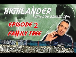 Highlander S1E2 Review – Family Tree Duncan’s and Richies Pasts Revealed!