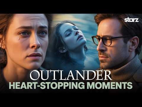 Outlander’s Most Heart-Stopping Moments We Still Can’t Get Over | STARZ Drama Explained