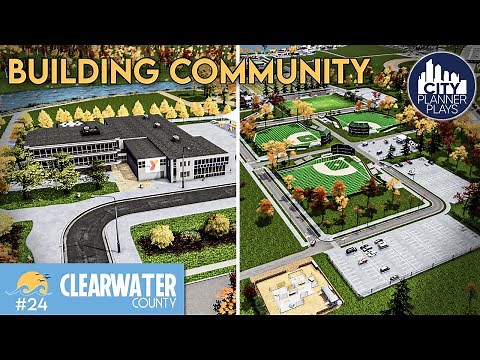 Building Community with Recreation Centers, Parks, and Farm's Markets - (Clearwater County #24)