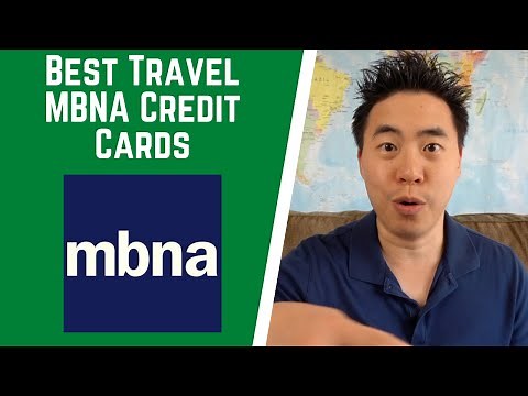MBNA Credit Card - Which is Best For TRAVEL?