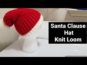 KNIT LOOM HAT TUTORIAL | SANTA CLAUSE HAT By miro zuber