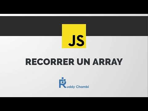Como recorrer un array en Javascript