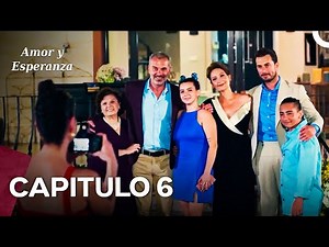 Amor y Esperanza - Capitulo 6 (Doblado en Español)