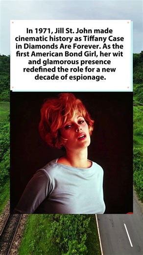 Jill St. John: The First American Bond Girl 💎🔫