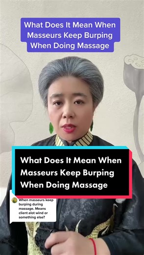 Understanding Burping During Massages
