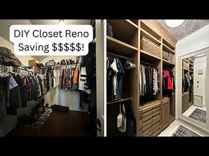 DIY Closet Renovation Saving $$$$$