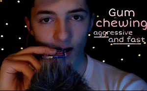 【Aggressive】小哥快速的嚼口香糖的口腔音 咀嚼音