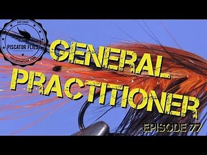 General Practitioner | Global FlyFisher