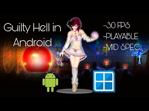 How to play Guilty Hell on Android (using a winlator)