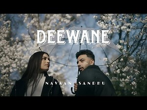 Deewane Navaan Sandhu | Deewaneya Nu Nasha Teri Deed Da | Tu Lage Jive Chan Hove Eid Da | New Song