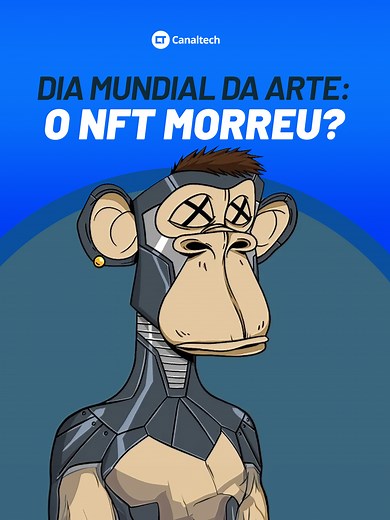 Dia 15/04 é Dia Mundial da Arte! E quando misturamos #arte com #tecnologia logo lembramos dos #NFTs! Lembra deles? Mas afinal, deu errado essa história? O #NFT morreu? #DIaMundialDaArte #BoredApe
