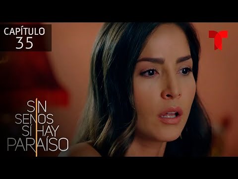 Mariana se quita la máscara ante su madre | Capítulo 35 | Temporada 3 | Sin Senos Sí Hay Paraíso