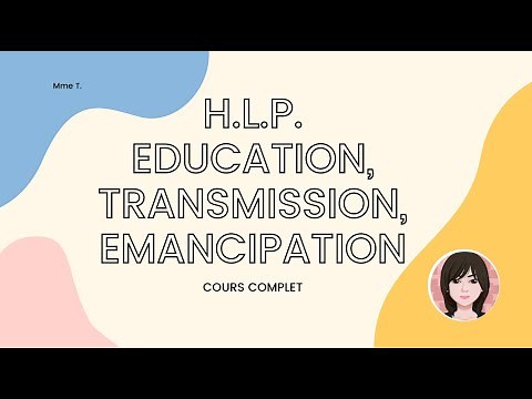 H.L.P. Chap 1 - Education, transmission, emancipation