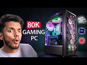 I Build ₹80,000 Gaming & Editing PC | GTA 5 to 4K Rendering! 😱