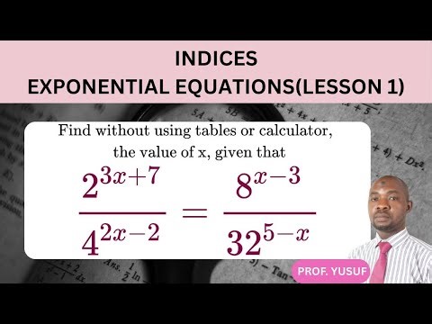 EXPONENTIAL EQUATIONS(INDICES)📍 LESSON 1📍 Problem Solving