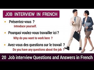 Job Interview Questions and Answers in French !! Entretien d'embauche en Français.