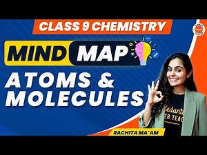 Mind Maps of Atoms and Molecules | NCERT Class 9 Science Chemistry Chapter-3 | CBSE 2024 Exam