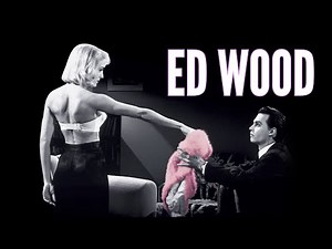 Ed Wood - Tim Burton's Greatest Film