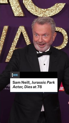 Beloved "Jurassic Park" star, Sam Neill, has passed away at the age of 78. 💔